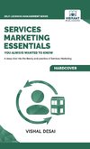 Services Marketing Essentials You Always Wanted to Know