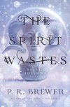 The Spirit Wastes