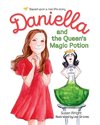 Daniella and the Queen's Magic Potion