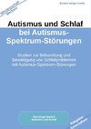 Autismus und Schlaf bei Autismus-Spektrum-Störungen