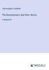 The Bushwhackers; And Other Stories