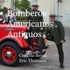 Bomberos Americanos Antiguos