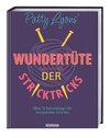 Patty Lyons' Wundertüte der Stricktricks