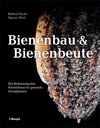 Bienenbau und Bienenbeute