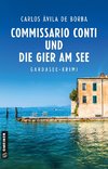 Commissario Conti und die Gier am See