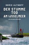 Der stumme Tod am Ijsselmeer