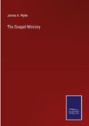 The Gospel Ministry