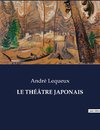 LE THÉÂTRE JAPONAIS