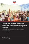 Caste et intouchabilité dans le système religieux indien