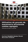 Utilisation de gravats de maçonnerie structurale comme agrégats