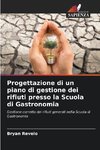 Progettazione di un piano di gestione dei rifiuti presso la Scuola di Gastronomia