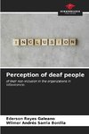 Perception of deaf people