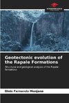 Geotectonic evolution of the Rapale Formations