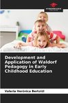 Development and Application of Waldorf Pedagogy in Early Childhood Education