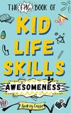 Epic Book of Kid Life Skills Awesomeness