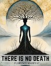 There is No Death