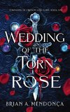 Wedding of the Torn Rose