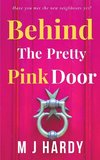 Behind The Pretty Pink Door