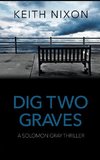 Dig Two Graves