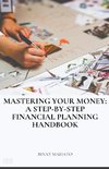 Mastering Your Money