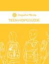 Hopeful Minds Teen Hopeguide by iFred