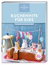 Meine Lieblingsrezepte: Kuchenhits für Kids