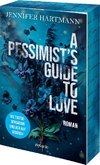 A Pessimist's Guide to Love