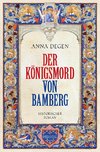 Der Königsmord von Bamberg