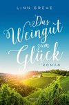 Das Weingut zum Glück