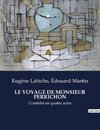 LE VOYAGE DE MONSIEUR PERRICHON