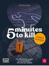 5 minutes to kill - Crime&Mystery