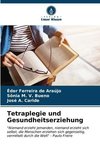 Tetraplegie und Gesundheitserziehung