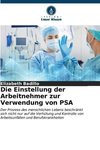 Die Einstellung der Arbeitnehmer zur Verwendung von PSA