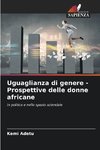 Uguaglianza di genere - Prospettive delle donne africane