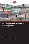 Le danger du discours islamophobe