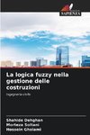 La logica fuzzy nella gestione delle costruzioni