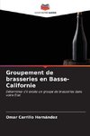 Groupement de brasseries en Basse-Californie