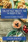 Akdeniz Mutfak Serüveni