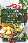 Dü¿ük Karbonhidrat Mutfa¿¿