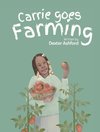 Carrie Goes Farming