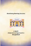 Redefining Banking Success