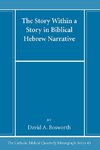 The Story Within a Story in Biblical Hebrew Narrative