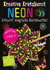 Kratzbilder für Kinder: Kreative Kratzkunst: Neon