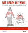 Wir haben die Wahl!