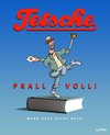 Tetsche - Prallvoll!