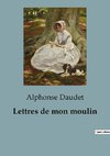 Lettres de mon moulin