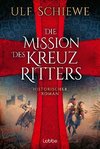 Die Mission des Kreuzritters