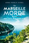 Die Marseille-Morde - Der Tote von Port Pin