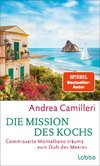 Die Mission des Kochs