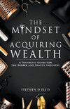 The Mindset of Acquiring Wealth